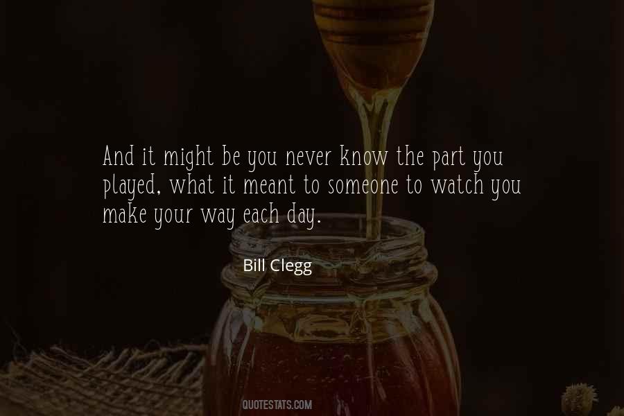 Bill Clegg Quotes #484954