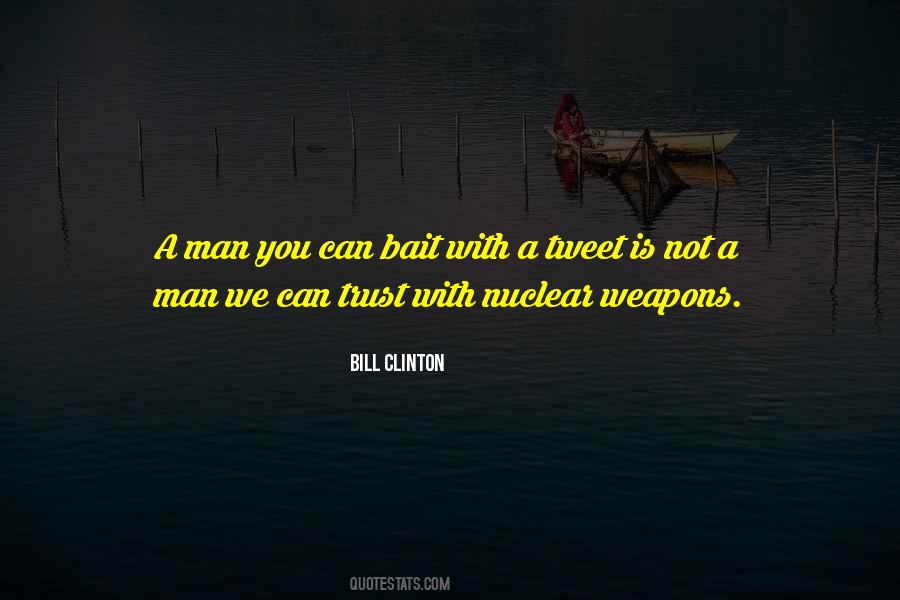 Bill Clinton Quotes #1660788