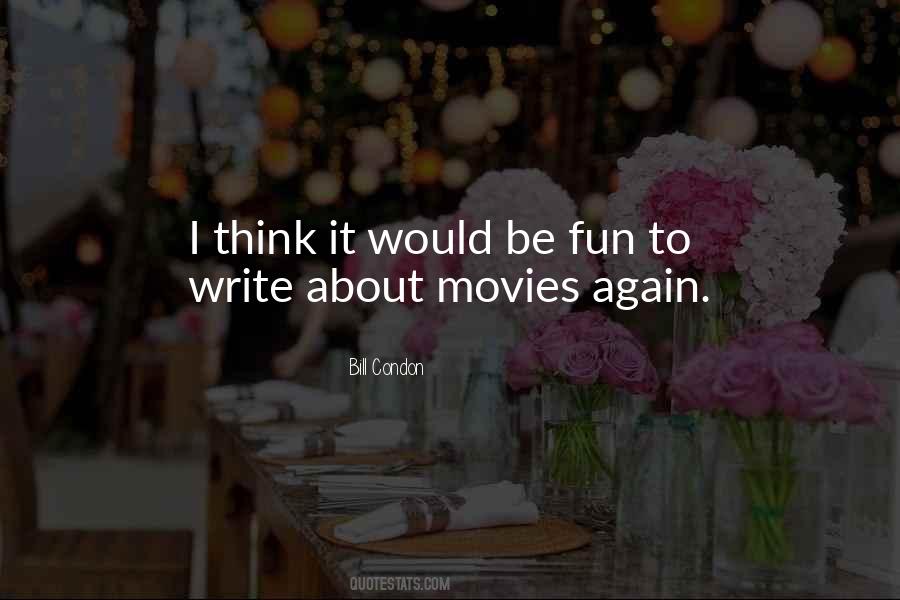 Bill Condon Quotes #1035717