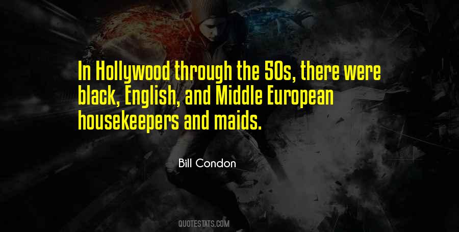 Bill Condon Quotes #13240