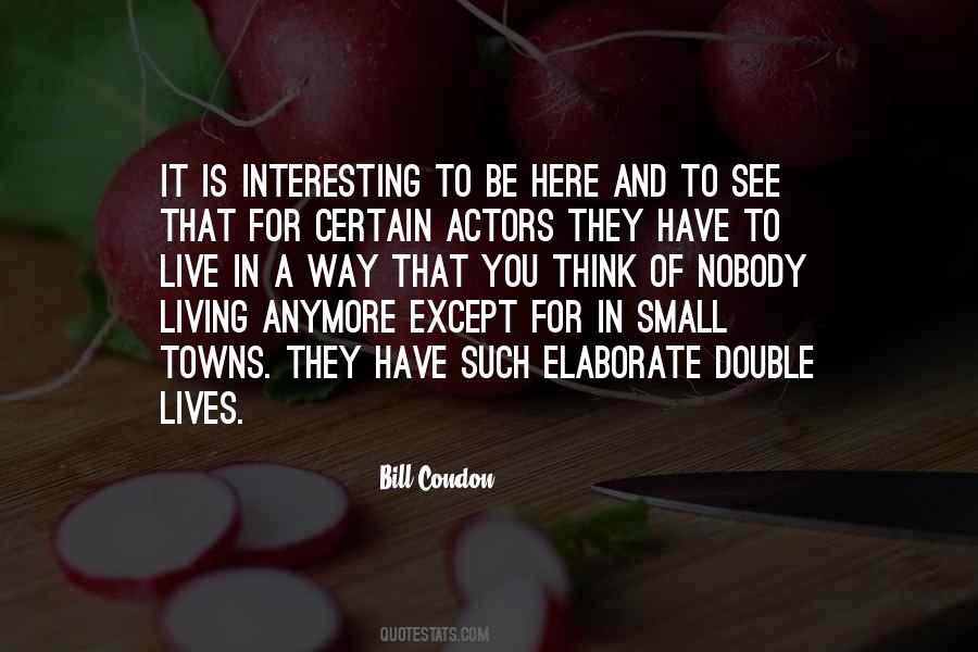 Bill Condon Quotes #1348879 Bill Condon Quotes #1348879