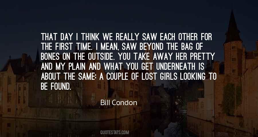 Bill Condon Quotes #1535385 Bill Condon Quotes #1535385