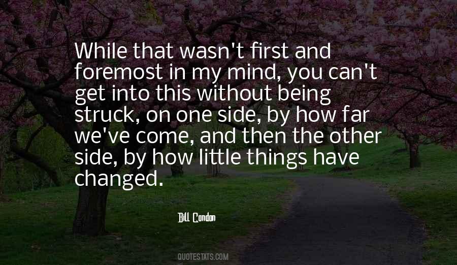 Bill Condon Quotes #517781 Bill Condon Quotes #517781