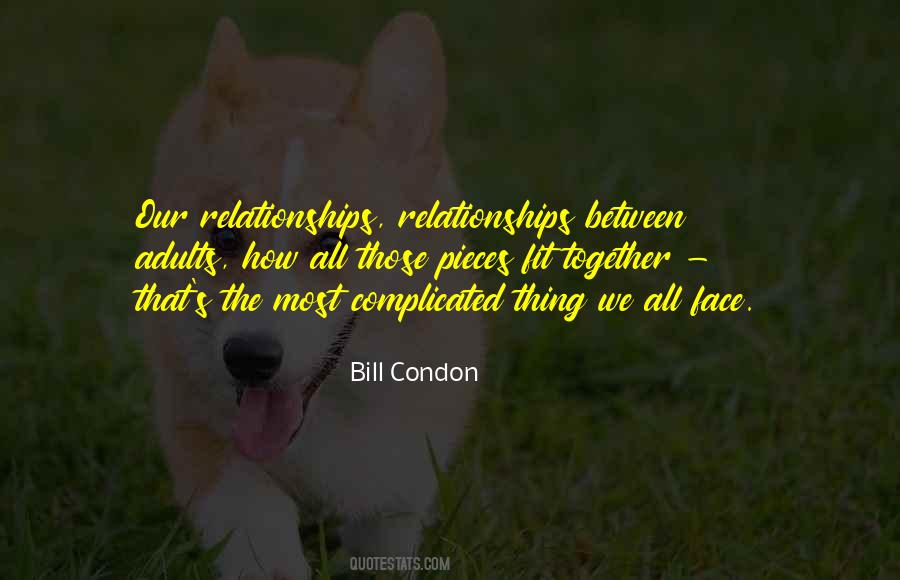 Bill Condon Quotes #569650 Bill Condon Quotes #569650