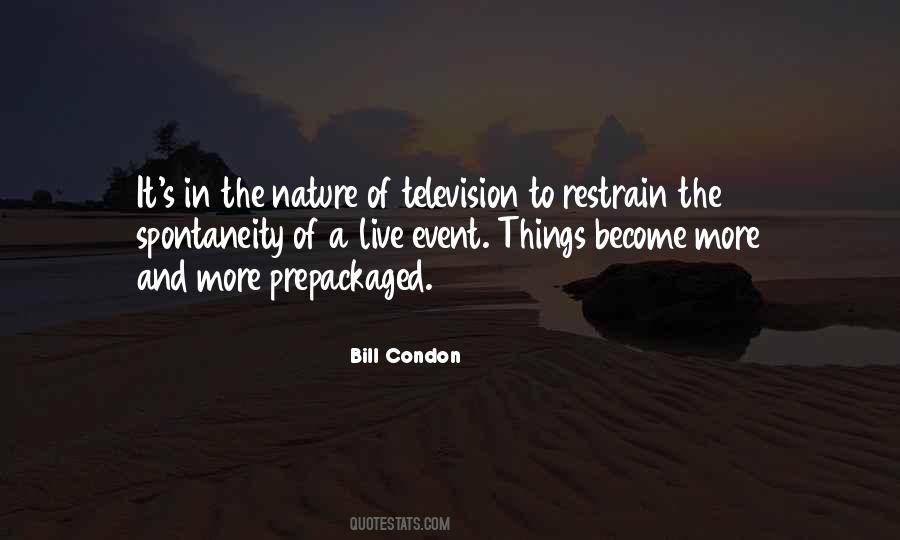 Bill Condon Quotes #72079