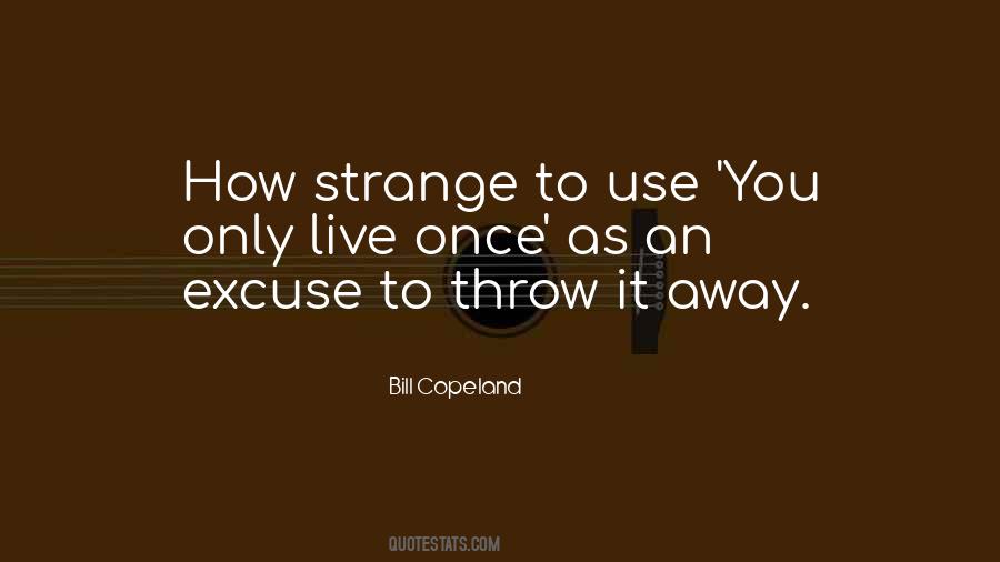 Bill Copeland Quotes #1468297
