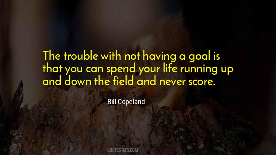 Bill Copeland Quotes #1497234