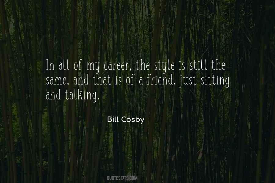 Bill Cosby Quotes #1259294