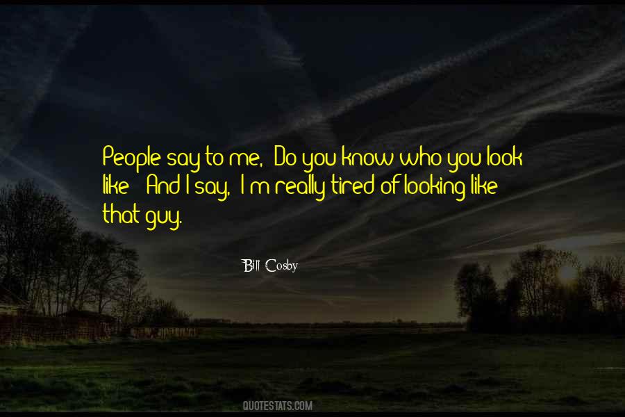 Bill Cosby Quotes #1419333