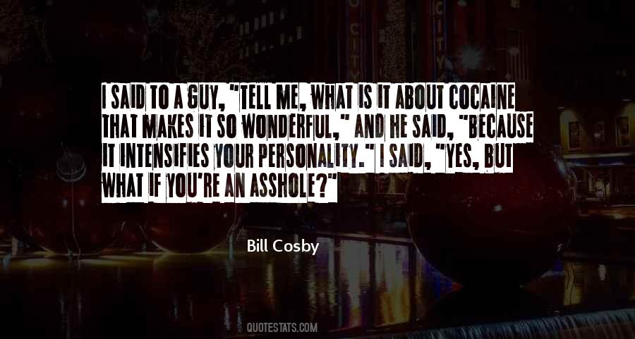 Bill Cosby Quotes #1660170