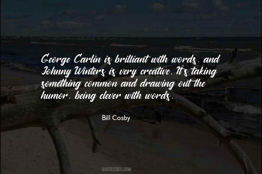 Bill Cosby Quotes #1848560
