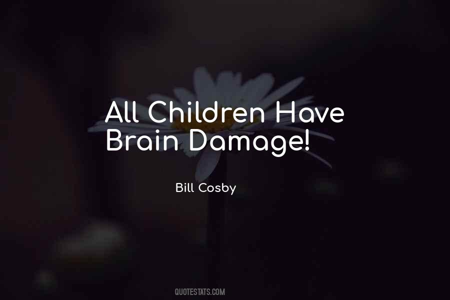 Bill Cosby Quotes #453512