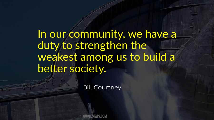 Bill Courtney Quotes #655170