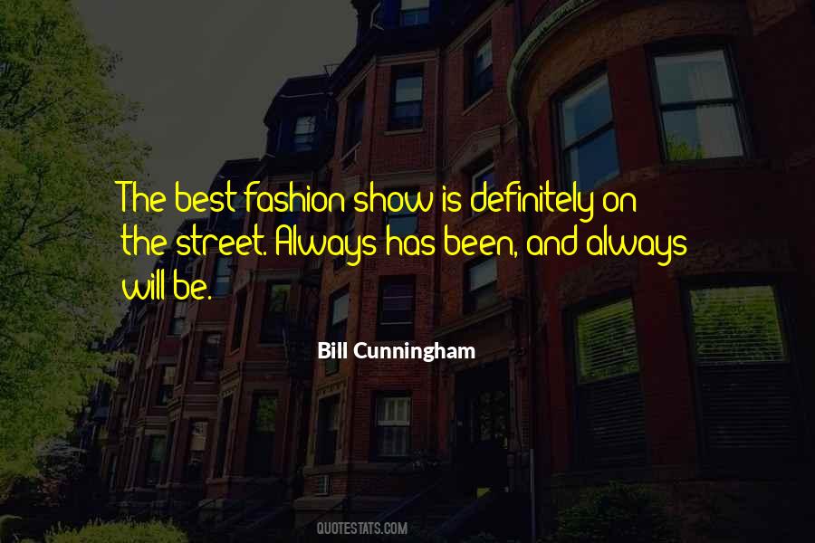 Bill Cunningham Quotes #914515