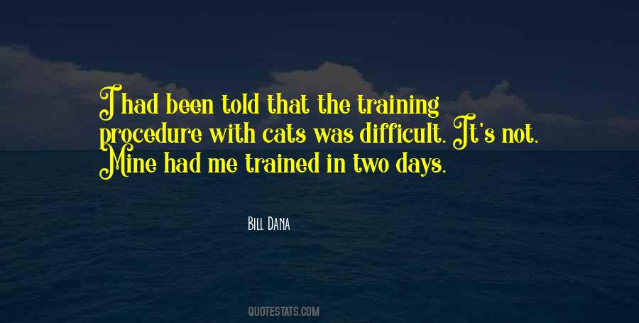Bill Dana Quotes #554155 Bill Dana Quotes #554155