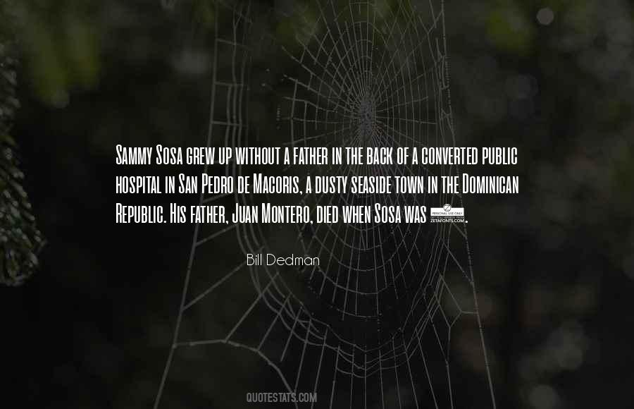 Bill Dedman Quotes #1047367