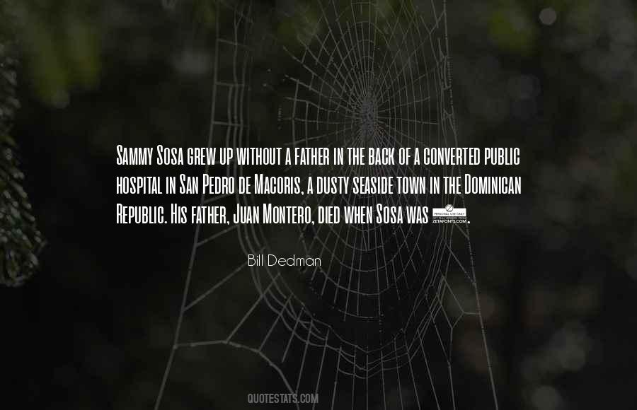 Bill Dedman Quotes #1047367