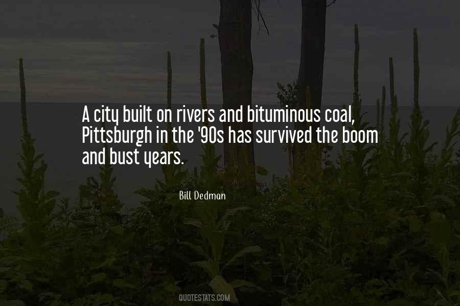 Bill Dedman Quotes #1106249