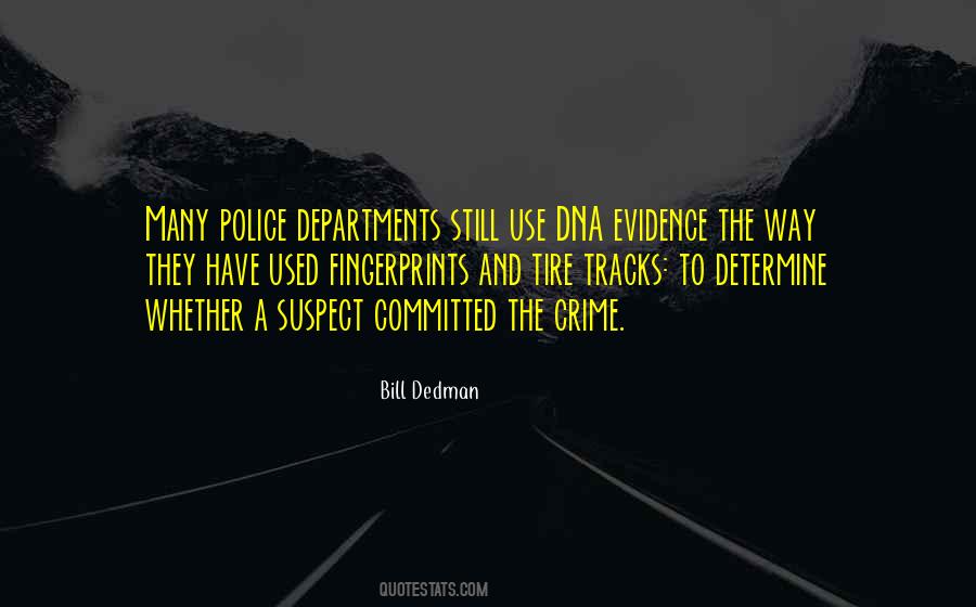 Bill Dedman Quotes #1659098