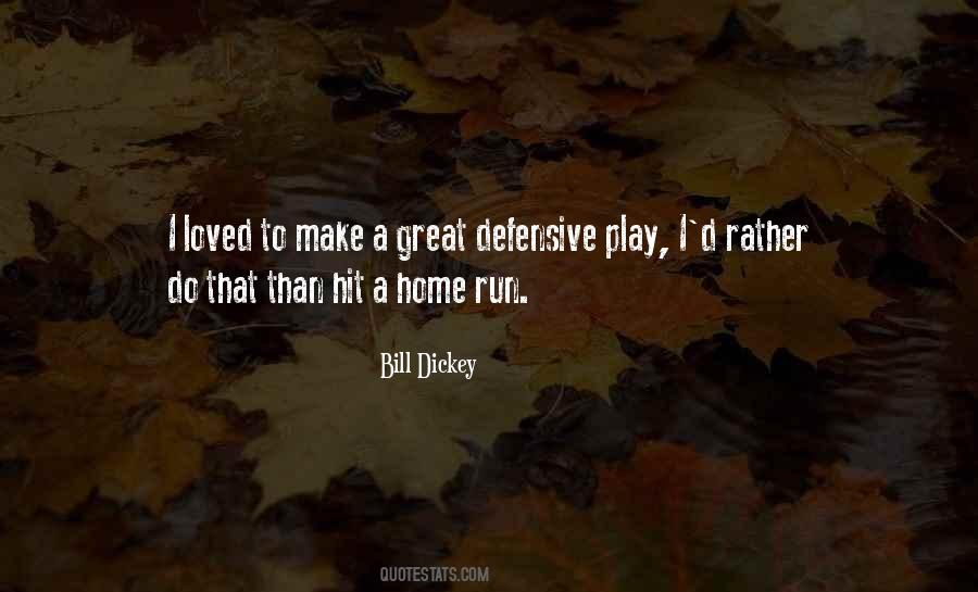 Bill Dickey Quotes #1611965