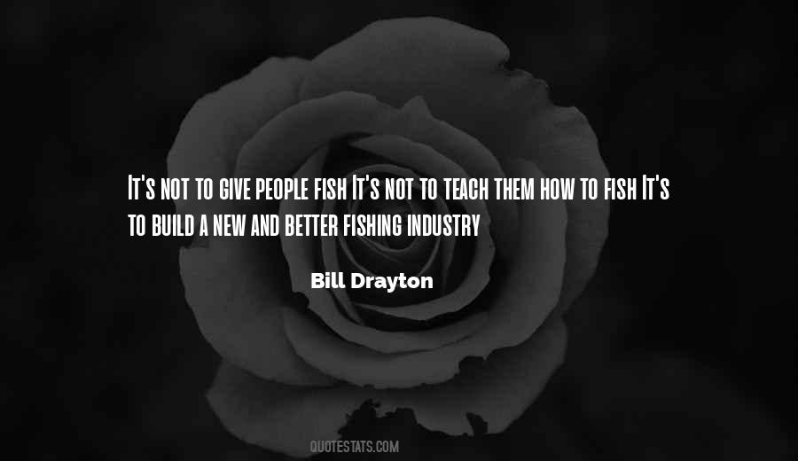 Bill Drayton Quotes #650082