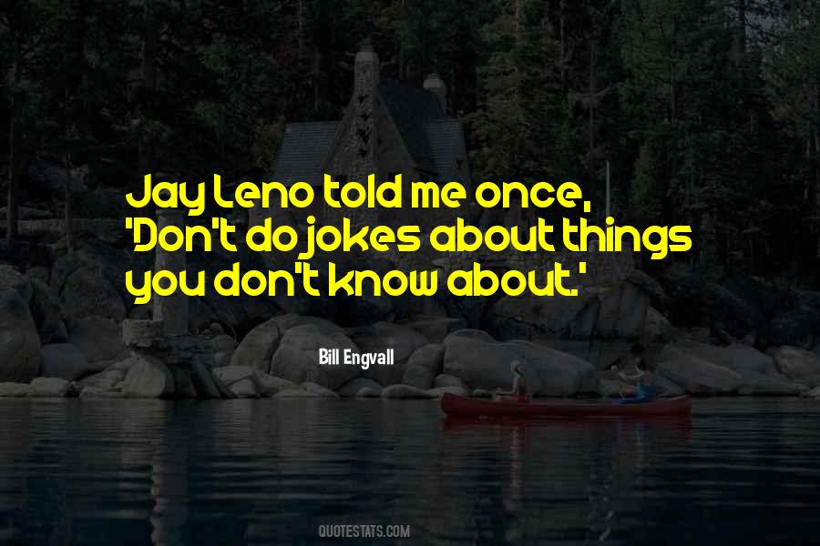 Bill Engvall Quotes #515755 Bill Engvall Quotes #515755