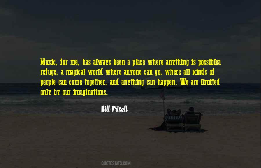 Bill Frisell Quotes #998484