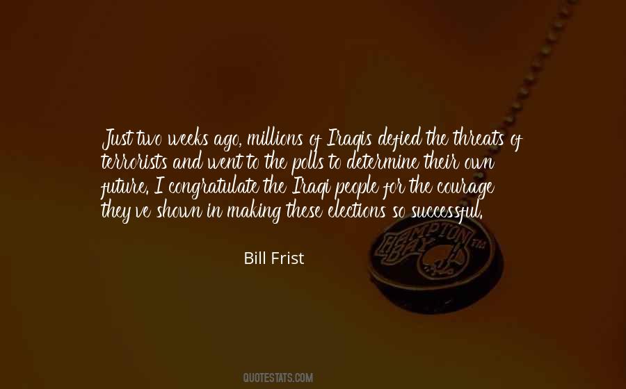 Bill Frist Quotes #753328