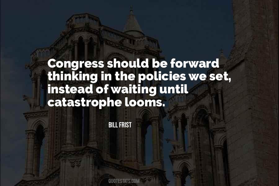 Bill Frist Quotes #827370