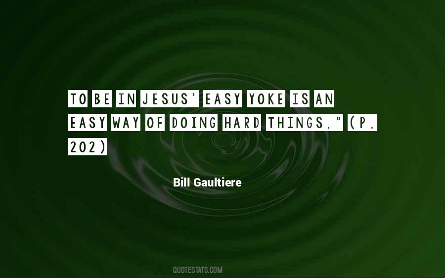 Bill Gaultiere Quotes #861111