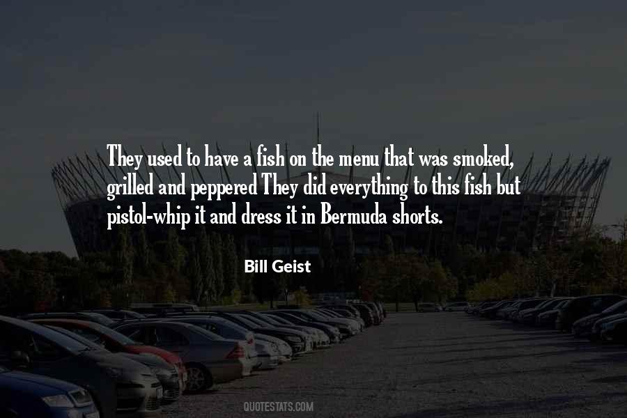 Bill Geist Quotes #1368614