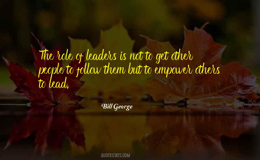 Bill George Quotes #1593554