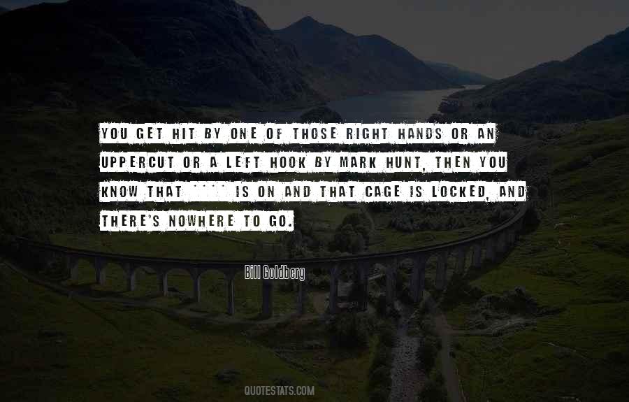 Bill Goldberg Quotes #1339854