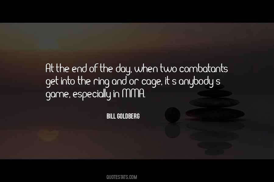 Bill Goldberg Quotes #1375760