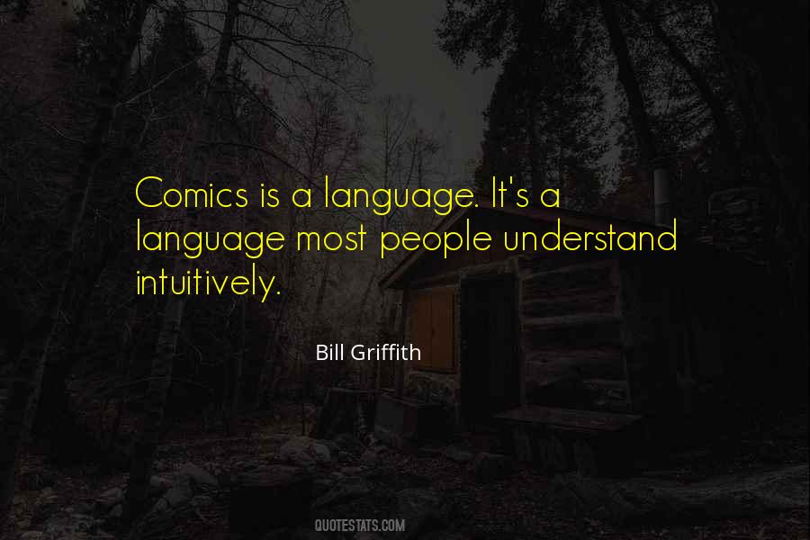 Bill Griffith Quotes #160366