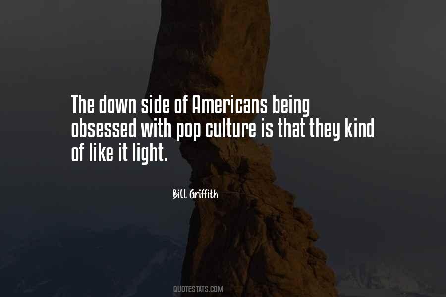 Bill Griffith Quotes #1669291