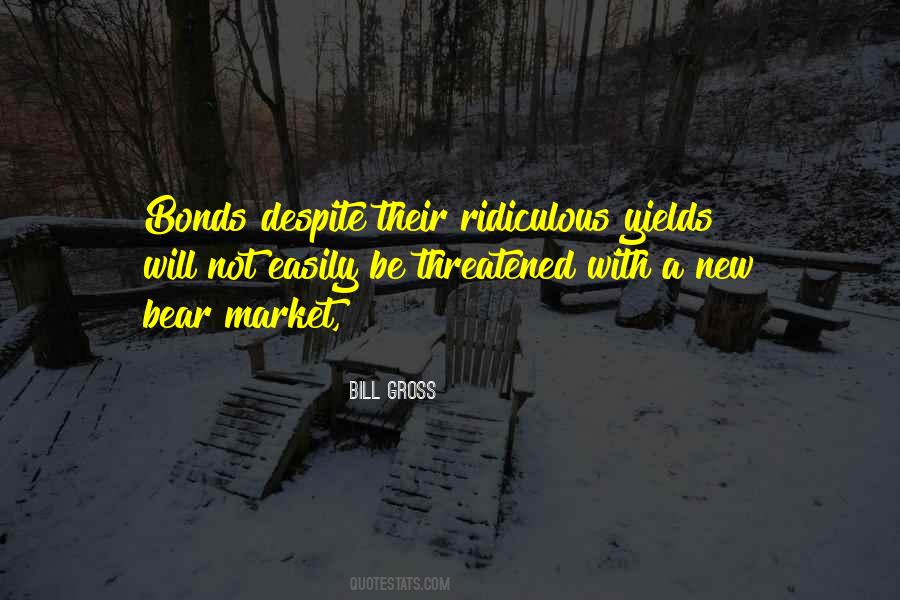 Bill Gross Quotes #1029360