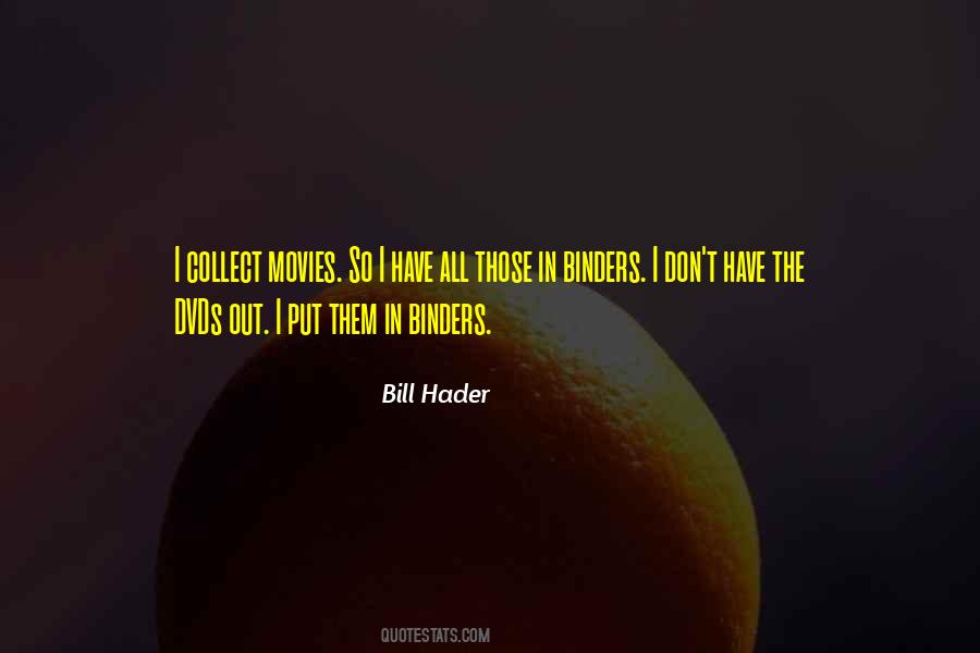 Bill Hader Quotes #145744