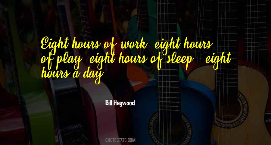 Bill Haywood Quotes #976132