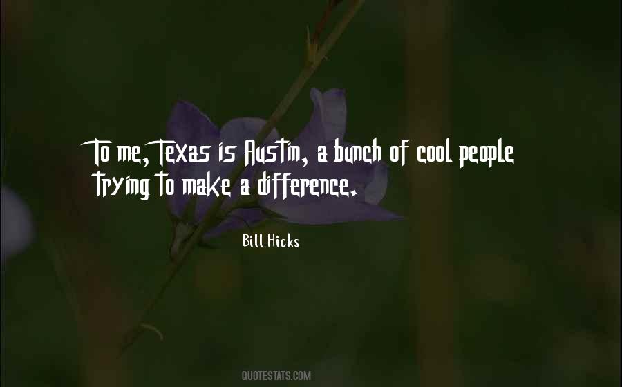 Bill Hicks Quotes #1660210