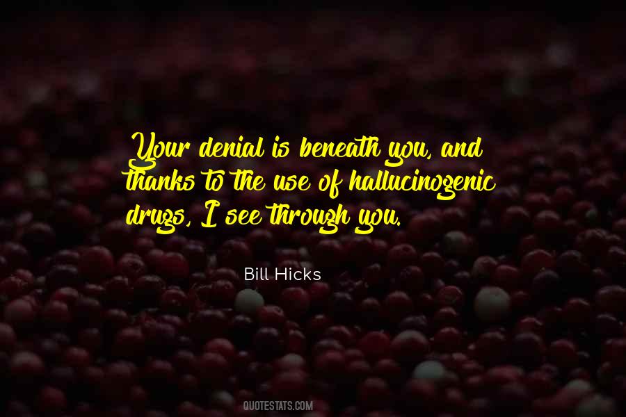 Bill Hicks Quotes #172153