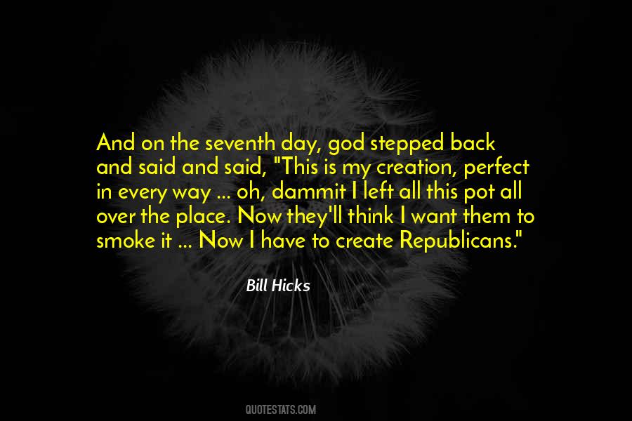 Bill Hicks Quotes #607541