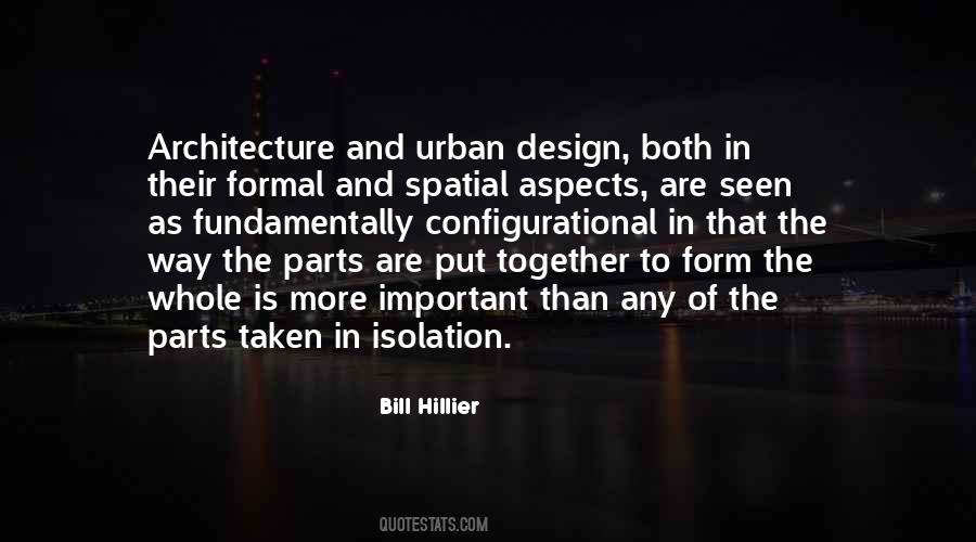 Bill Hillier Quotes #314273