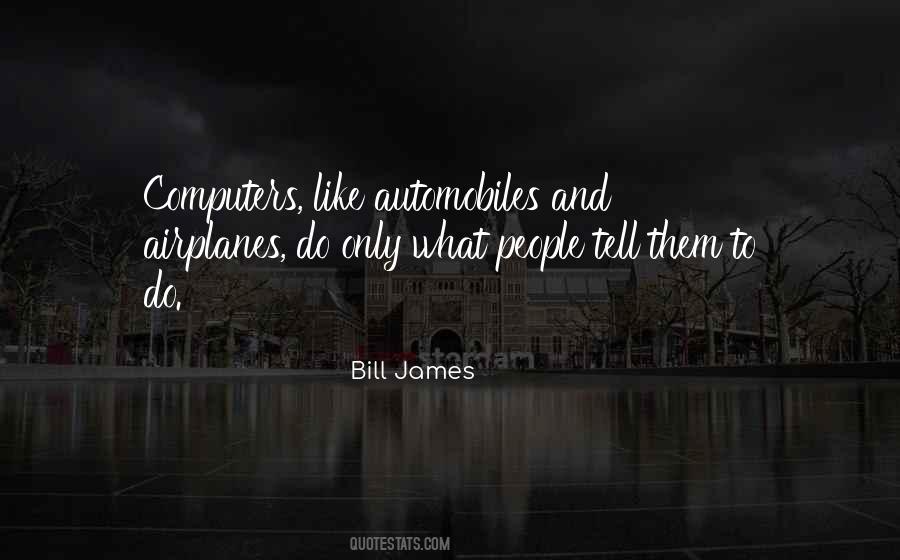 Bill James Quotes #1448411