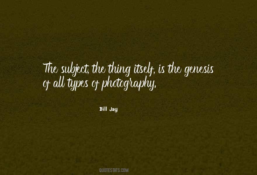 Bill Jay Quotes #1005761