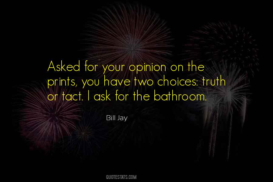 Bill Jay Quotes #1031582