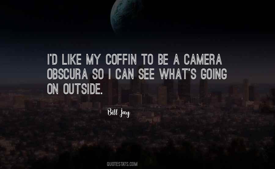 Bill Jay Quotes #1097809