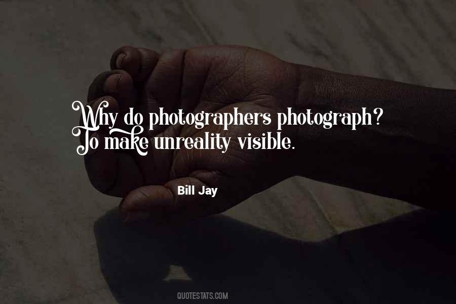 Bill Jay Quotes #902673