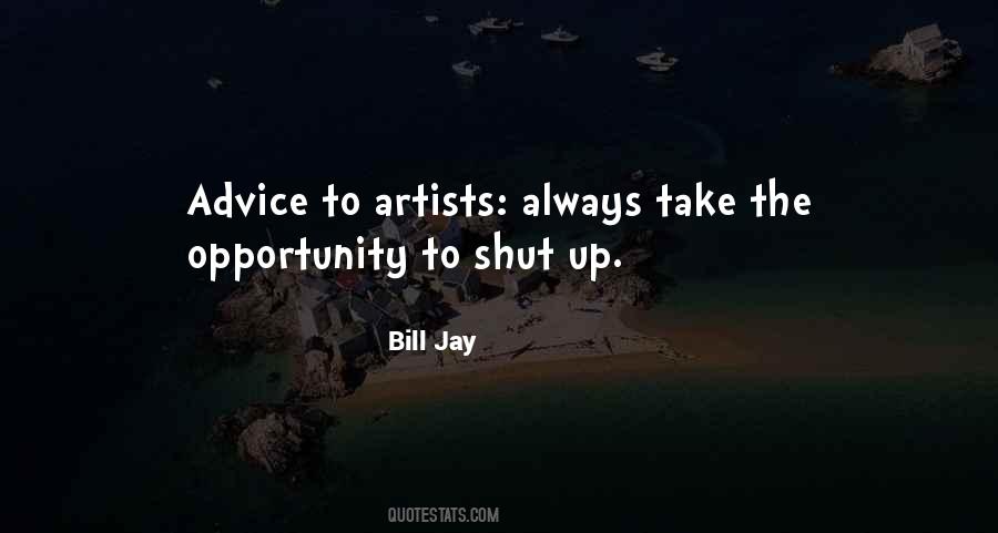 Bill Jay Quotes #954839