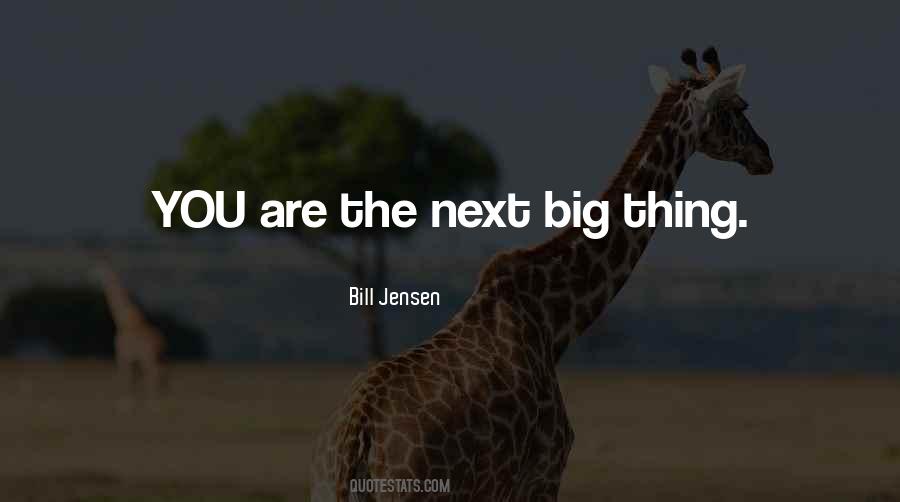 Bill Jensen Quotes #1661784
